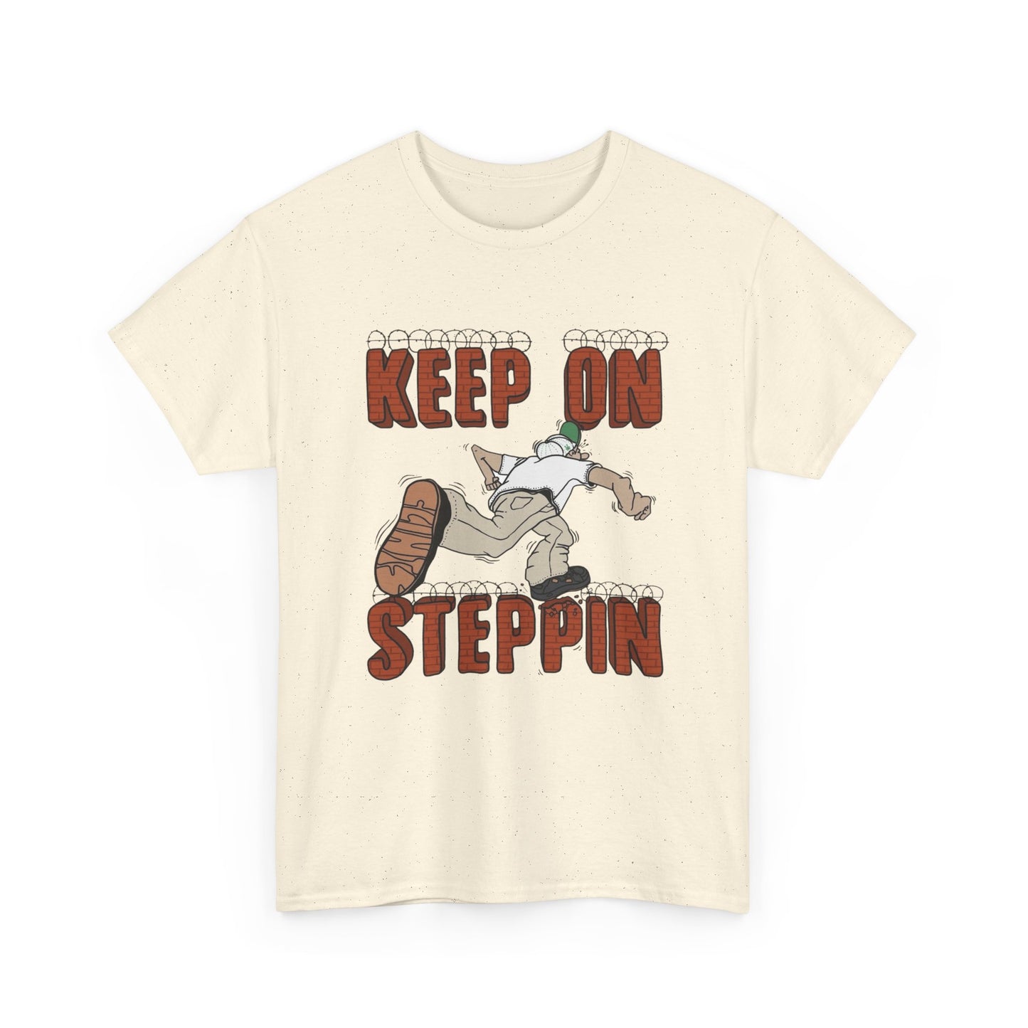 Keep On Steppin Graphic T Shirt Unisex Heavy Cotton Tee NEW Gift