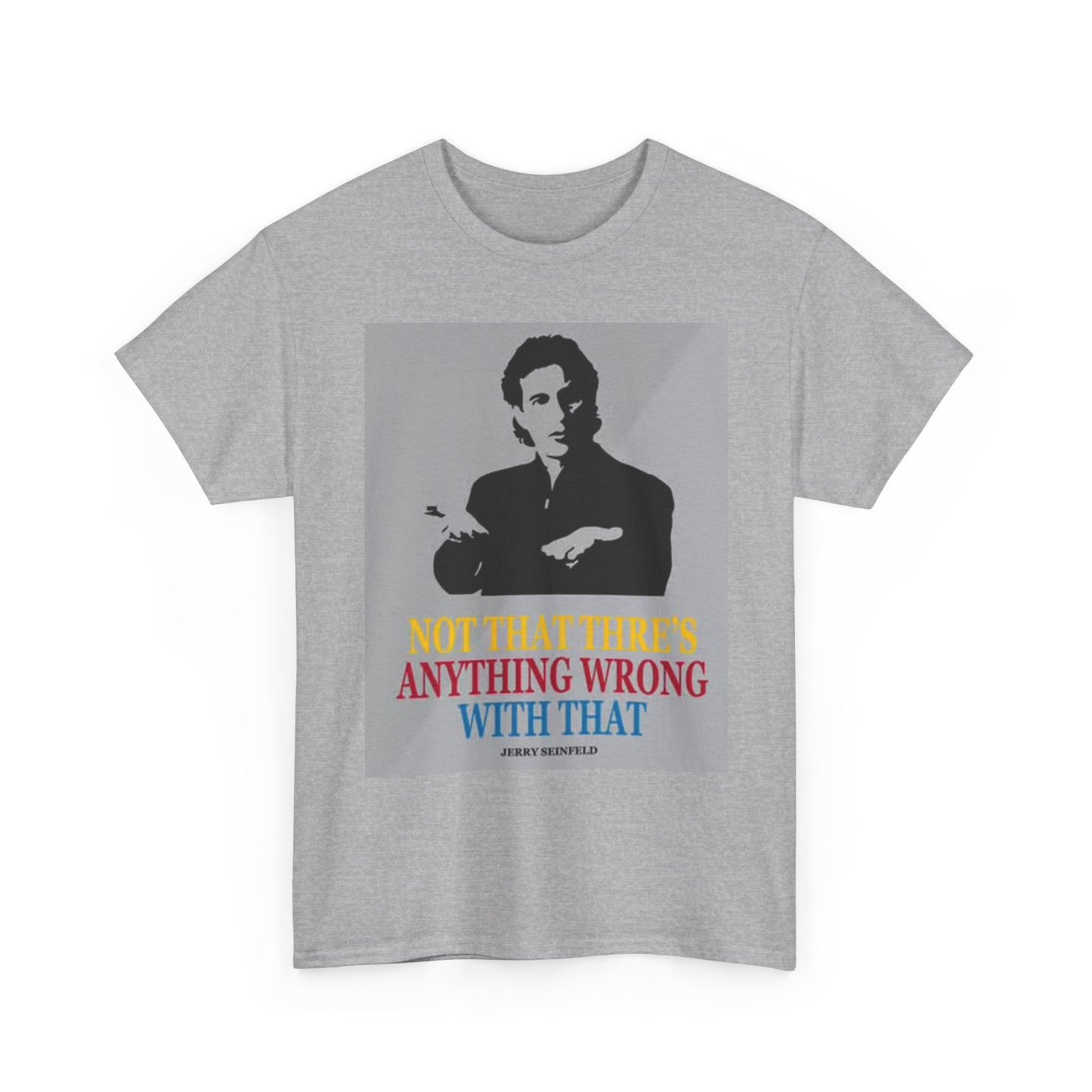Jerry Seinfeld Comedy T Shirt Retro New York Graphic Unisex Heavy Cotton Tee
