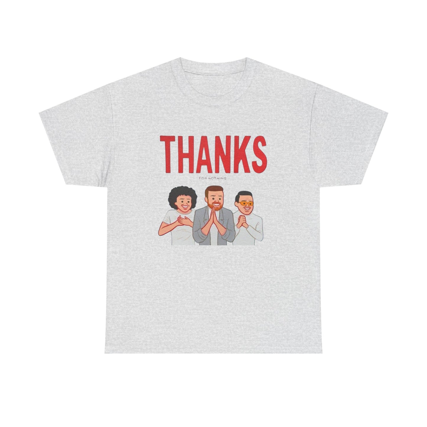 Thanks For Nothing Graphic T Shirt NEW ADULT TEE VINTAGE