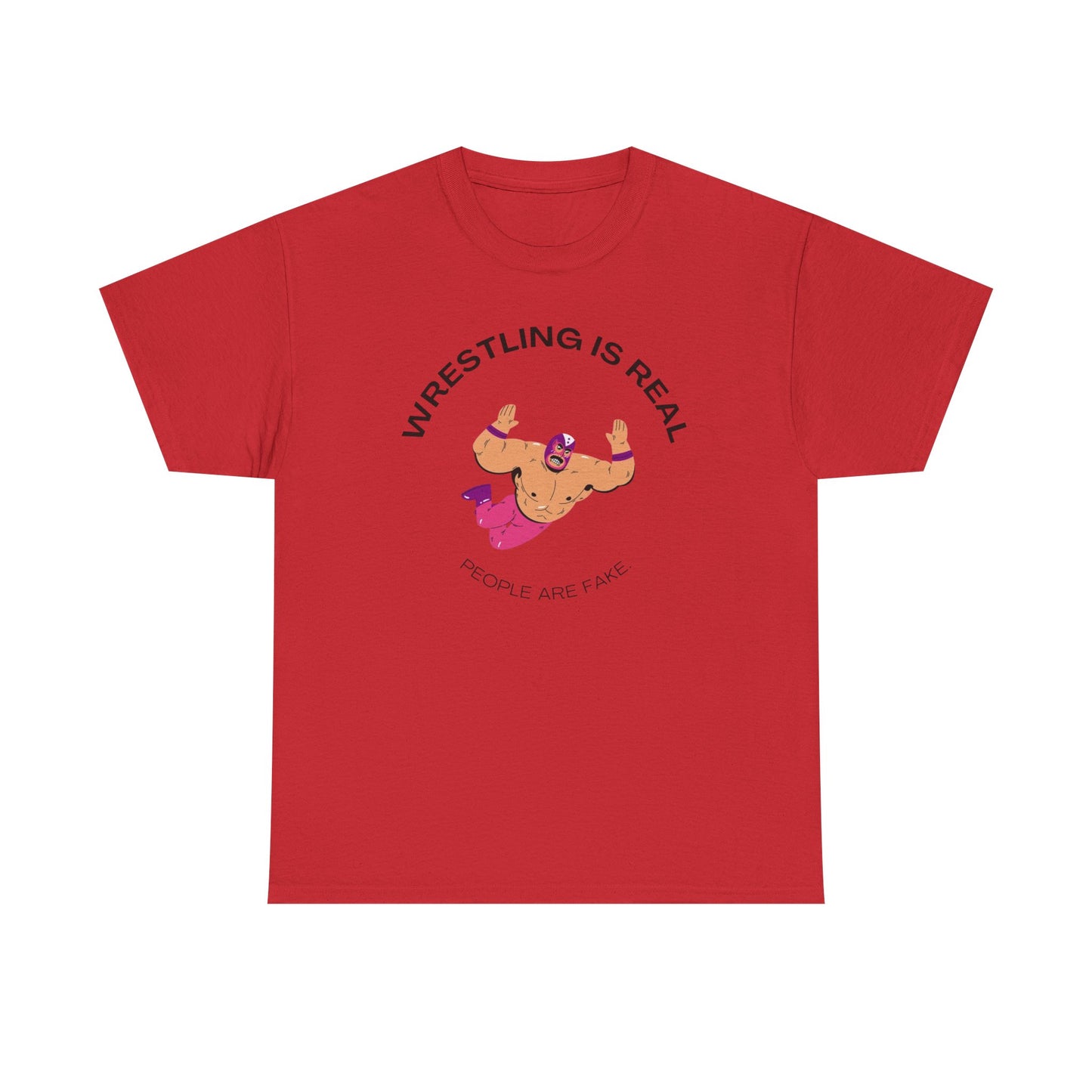 Wrestling Is Real Funny Graphic T Shirt S-5XL NEW Unisex Heavy Cotton Tee