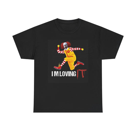 I'm Loving It Shirt Apparel Funny  BRAND NEW Unisex Heavy Cotton Tee