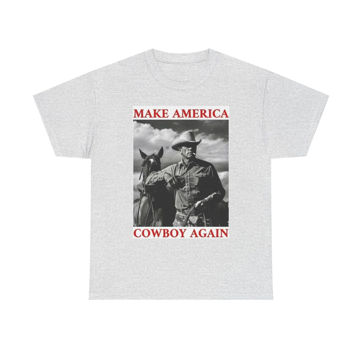 Make America Cowboy Again Graphic T Shirt Unisex Heavy Cotton Tee Gift