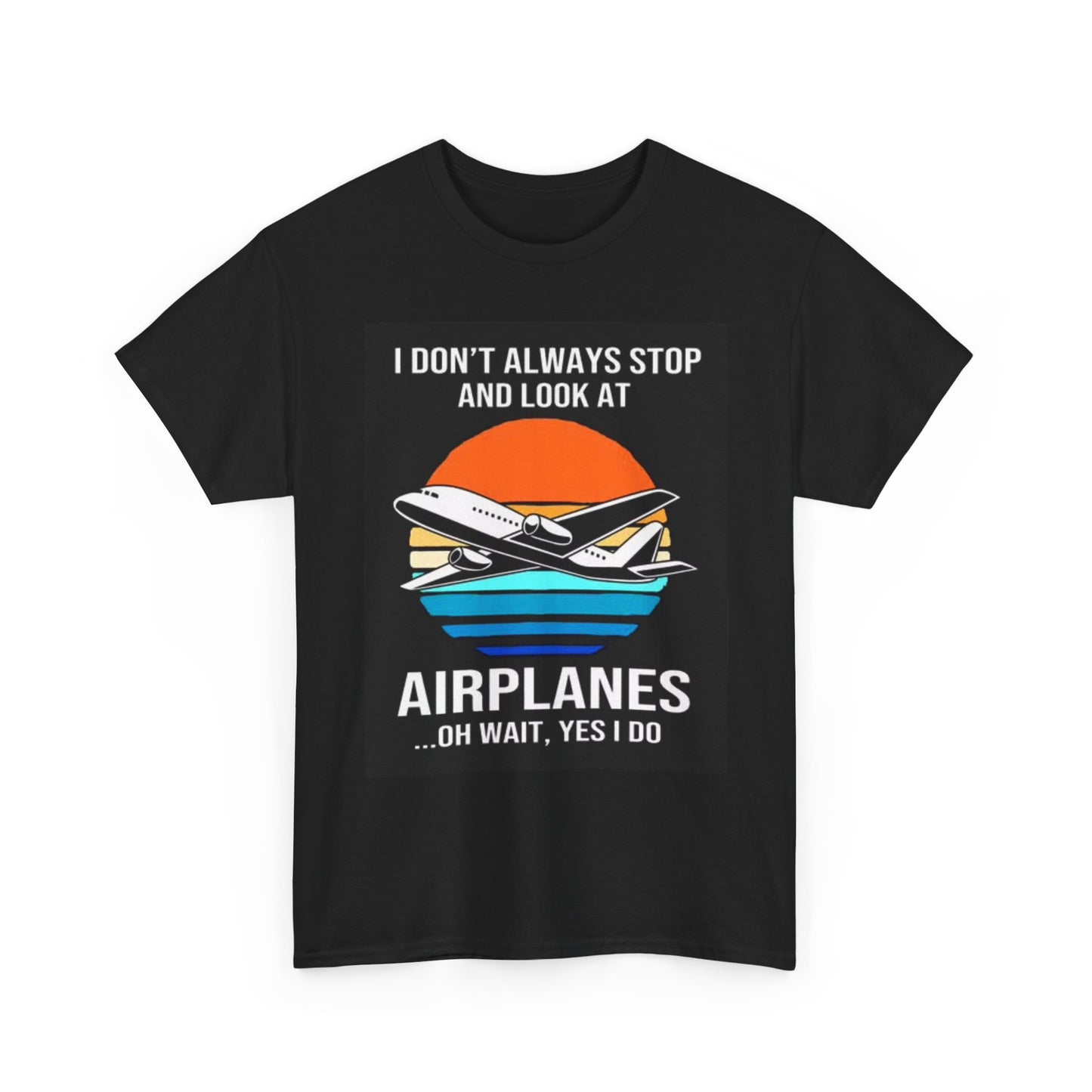 Stop And Look At Airplanes Funny Graphic T Shirt Vintage Unisex Heavy Cotton Tee