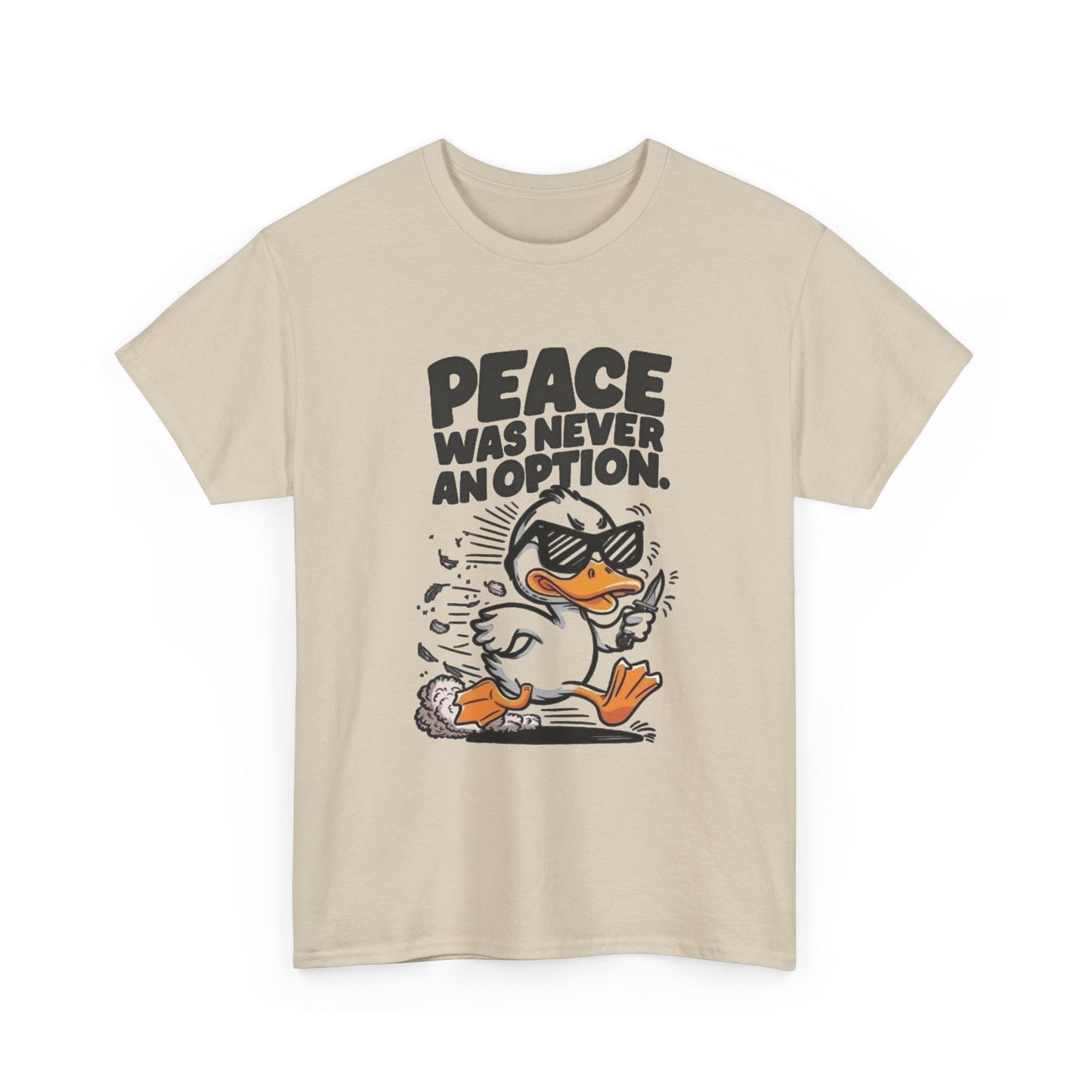 Peace Was Never An Option Graphic T Shirt Unisex Heavy Cotton Tee