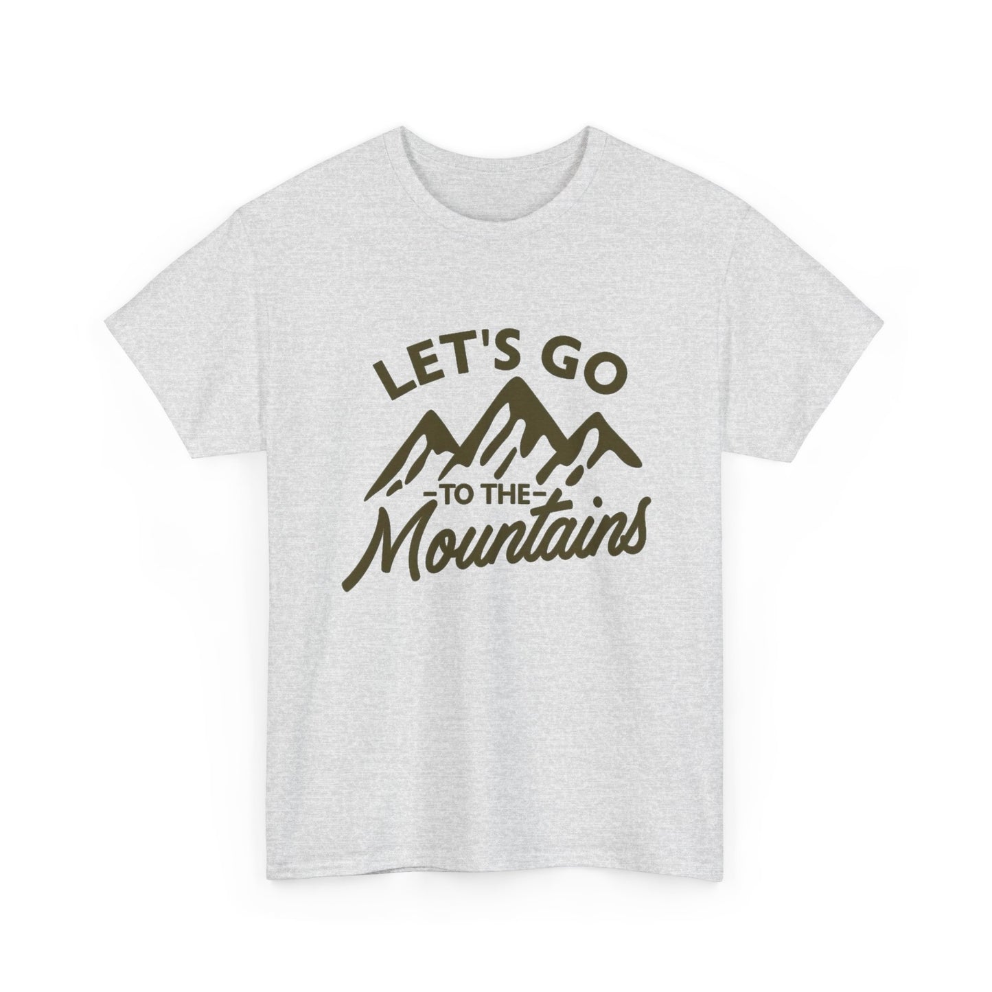 Lets Go To The Mountains Graphic T Shirt NEW ADULT