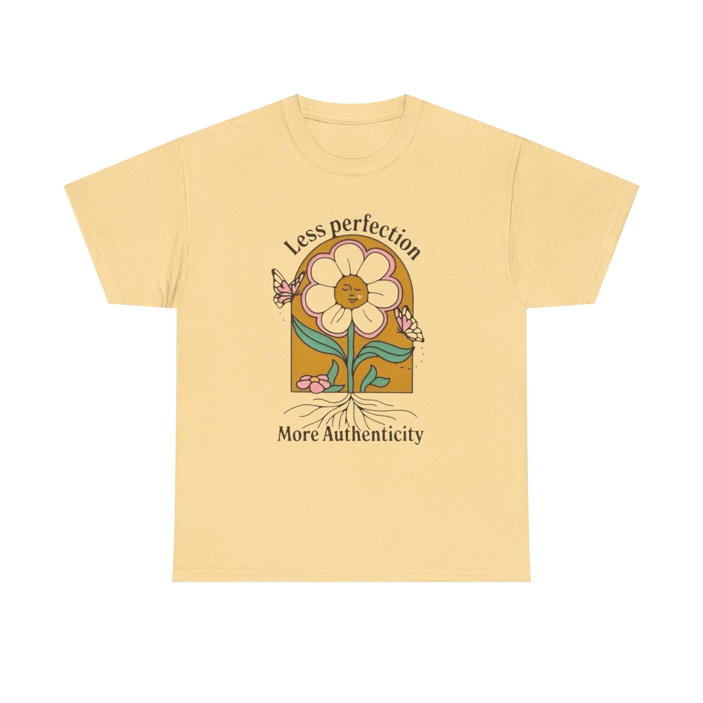 Less Perfection More Authenticity Graphic T-Shirt Unisex Heavy Cotton Tee Gift