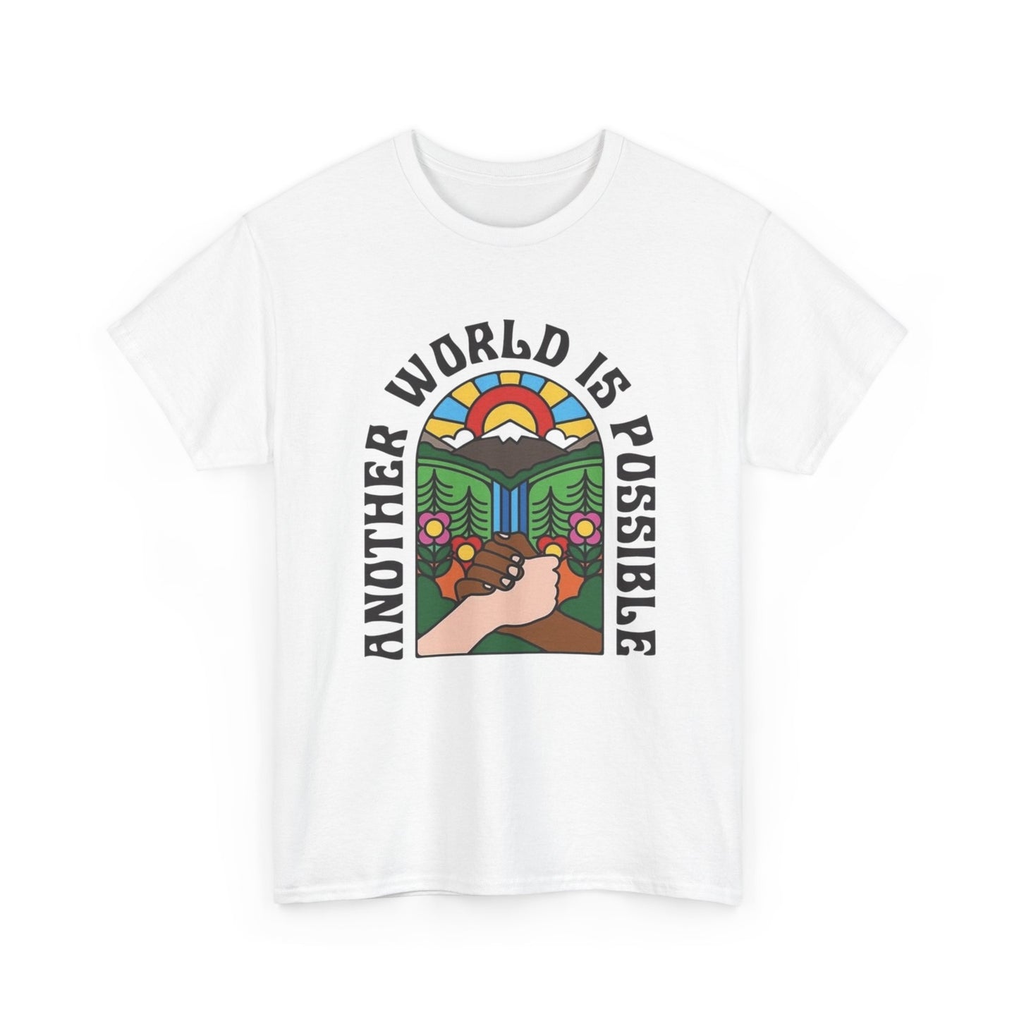 Another World Is Possible Graphic T Shirt NEW ADULT Unisex Heavy Cotton Tee