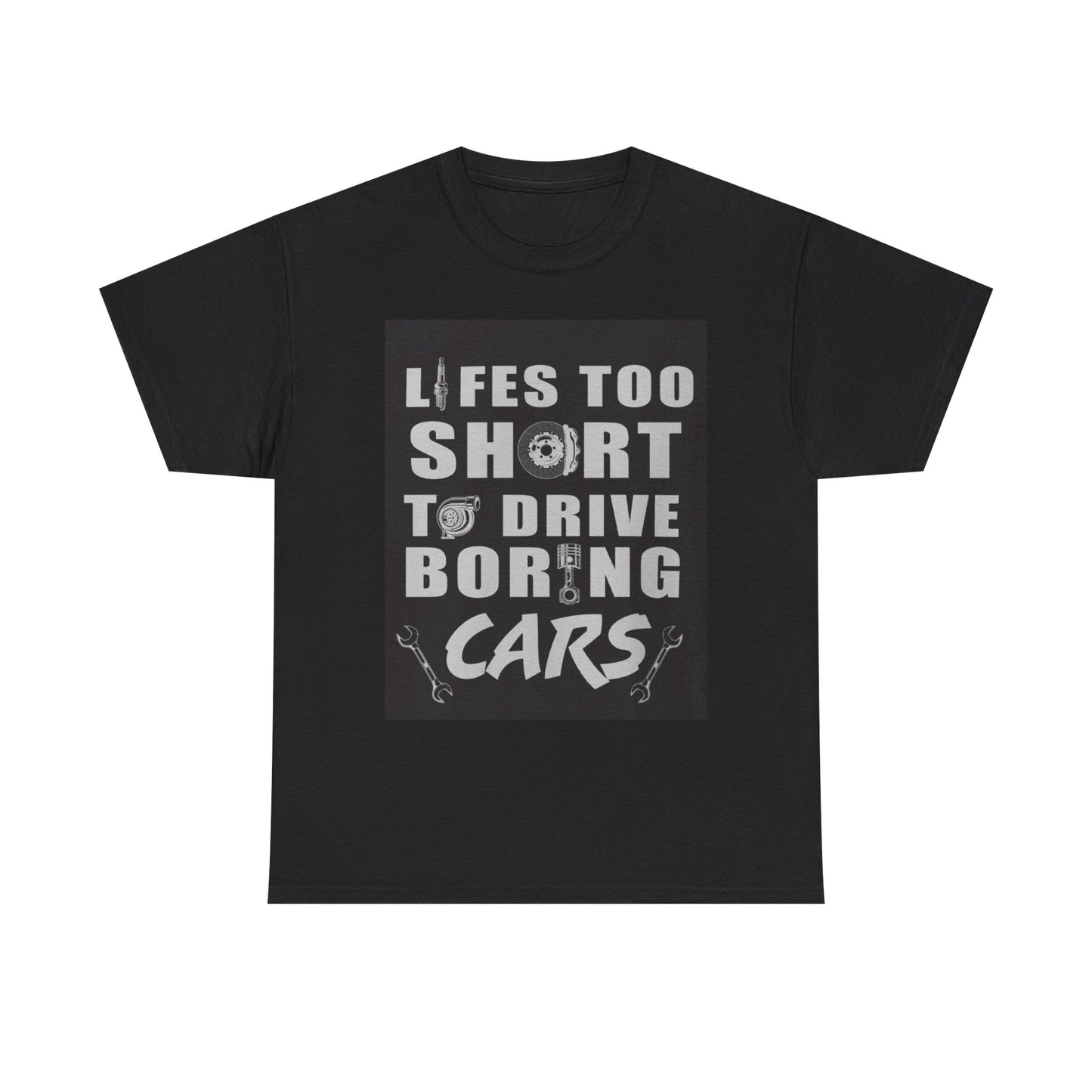 Life Is To Short For Boring Cars Graphic T Shirt NEW Cotton Tee Gift