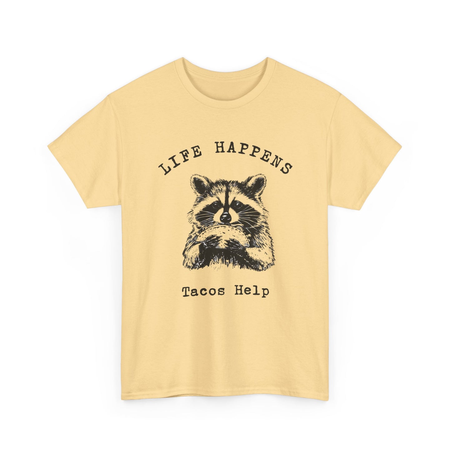 Life Happens Tacos Help Graphic T Shirt Unisex Heavy Cotton Tee Gift Vintage
