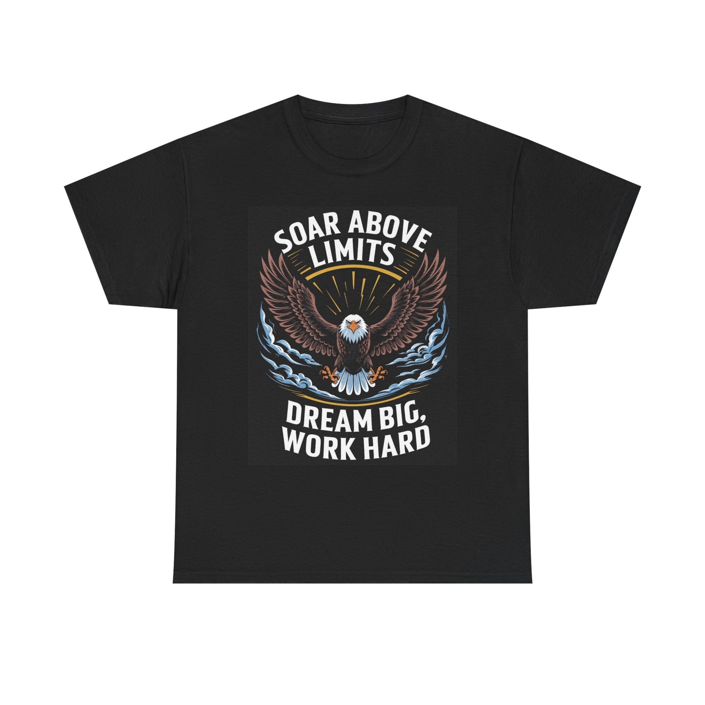 Dream Big Work Hard Eagle Graphic T Shirt Unisex Heavy Cotton Tee