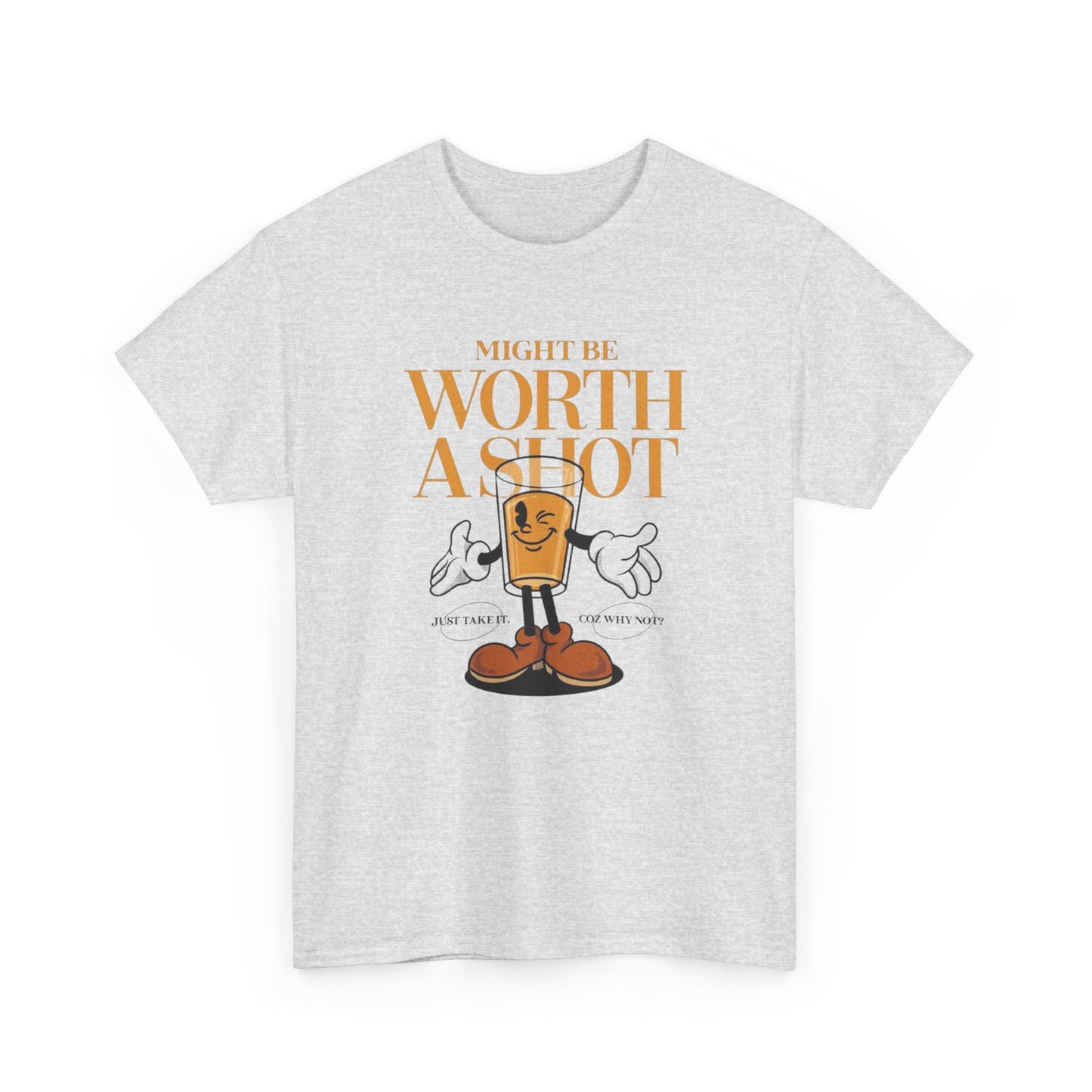 Might Be Worth A Shot Motivation Graphic T-Shirt Comfy Cotton Tee Brand NEW