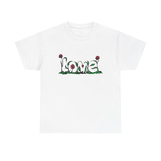 I Love Flowers Graphic T Shirt Unisex Heavy Cotton Tee