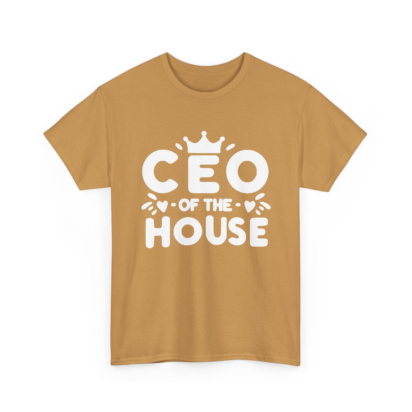 CEO Of This House T Shirt Funny graphic Jokes Unisex Heavy Cotton Tee