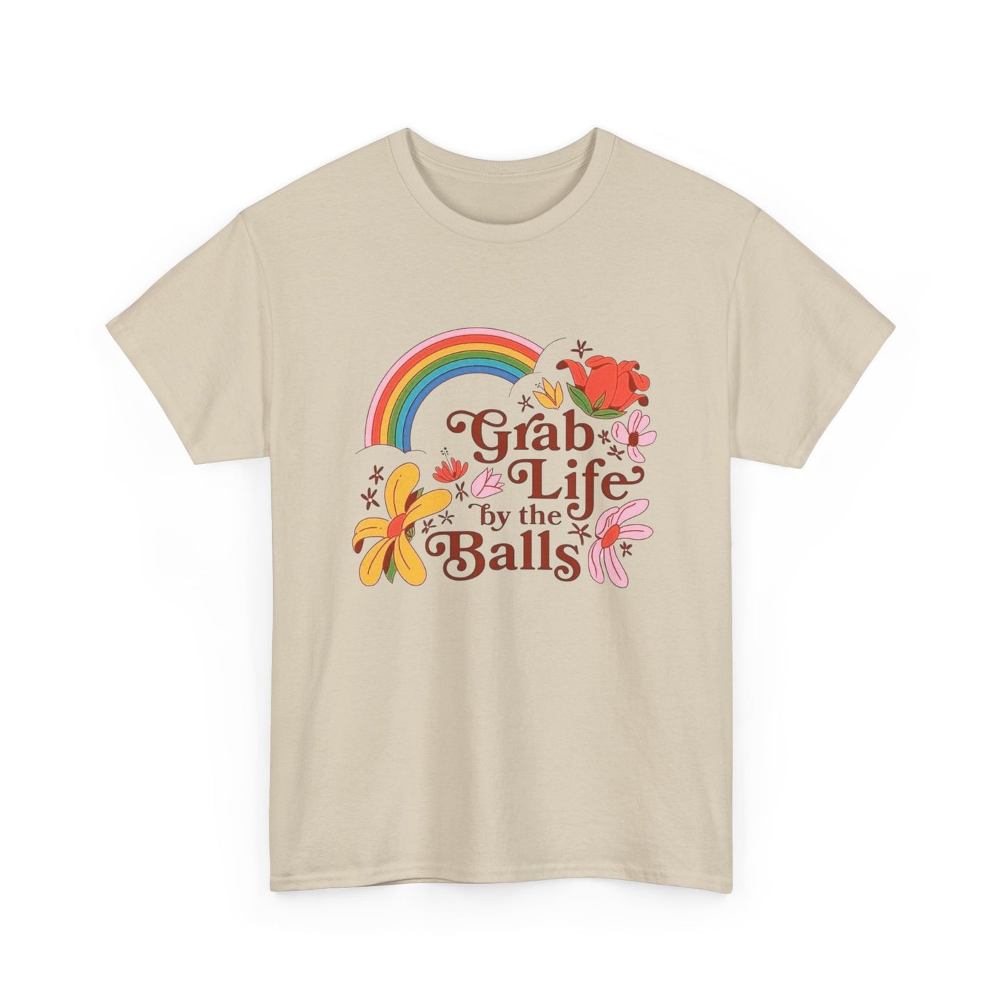 Grab Life By The Balls Graphic T Shirt NEW Adult Unisex Heavy Cotton Tee