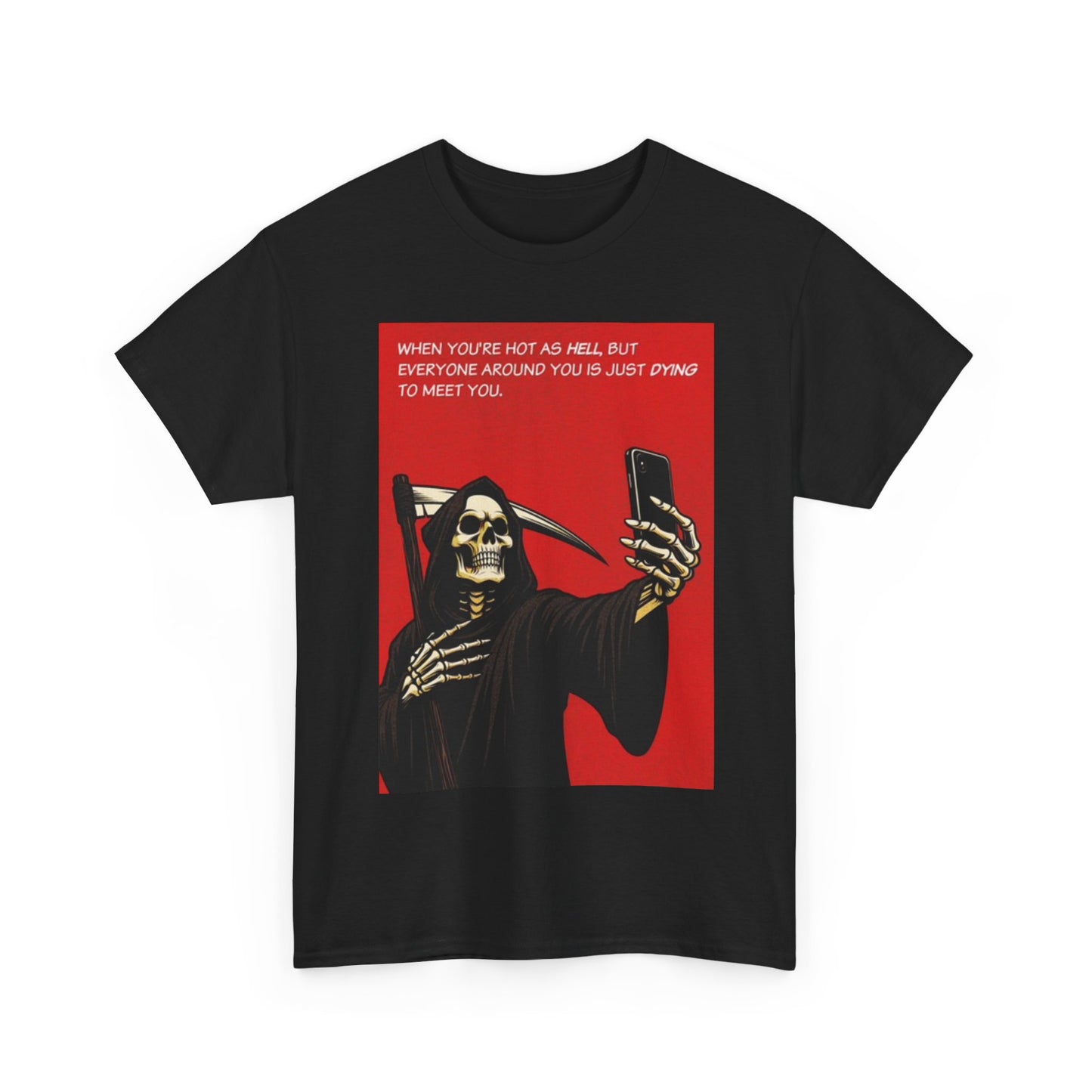 Grim Reaper Selfie Shirt Funny Graphic Unisex Heavy Cotton Tee
