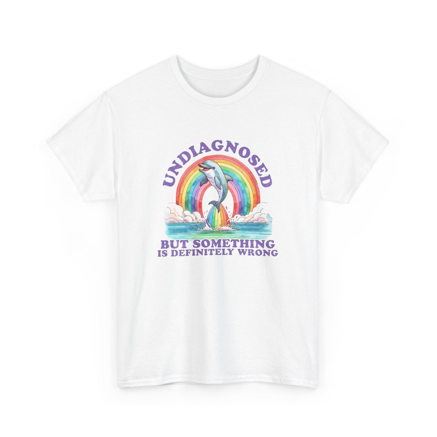 Undiagnosed But Something's Wrong Graphic T Shirt Unisex Heavy Cotton Gift New