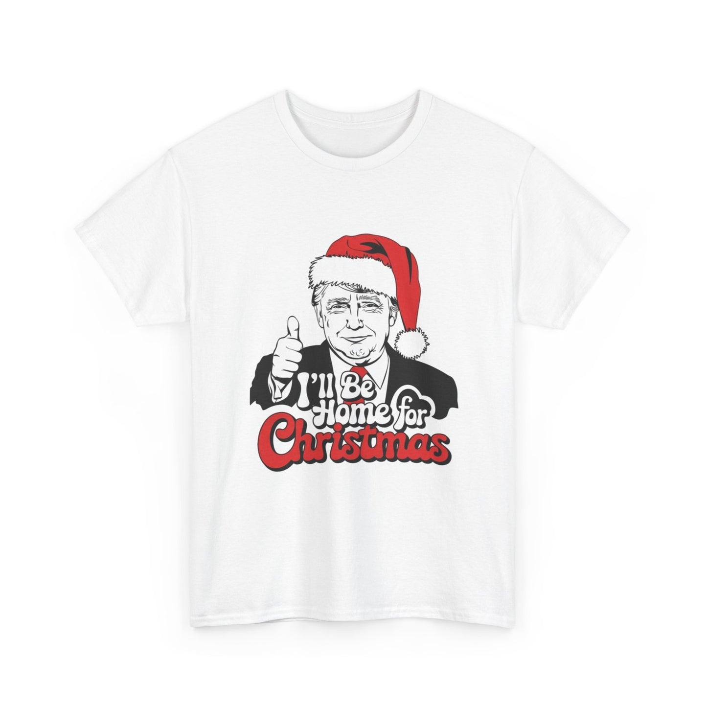 Trump Merry Christmas T Shirt Funny Holidays Graphic Unisex Heavy Cotton Tee