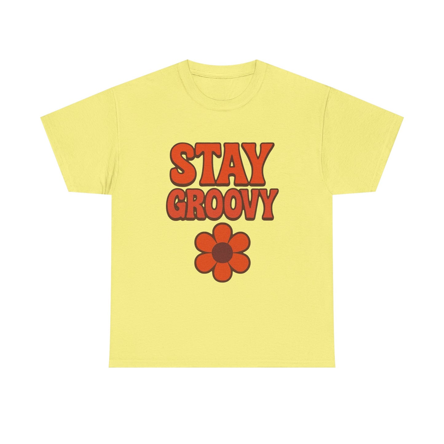 Stay Groovy Graphic T Shirt NEW ADULT Unisex Heavy Cotton Tee