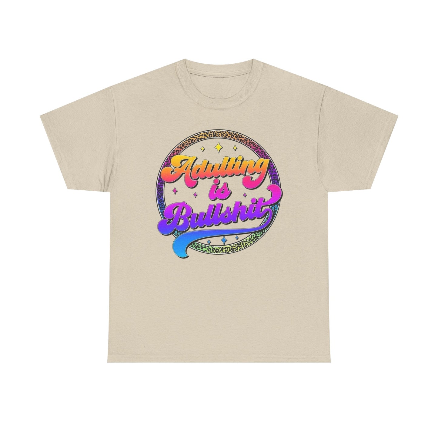 Adulting Is BS Funny Humor Graphic T Shirt Unisex NEW Heavy Cotton Tee