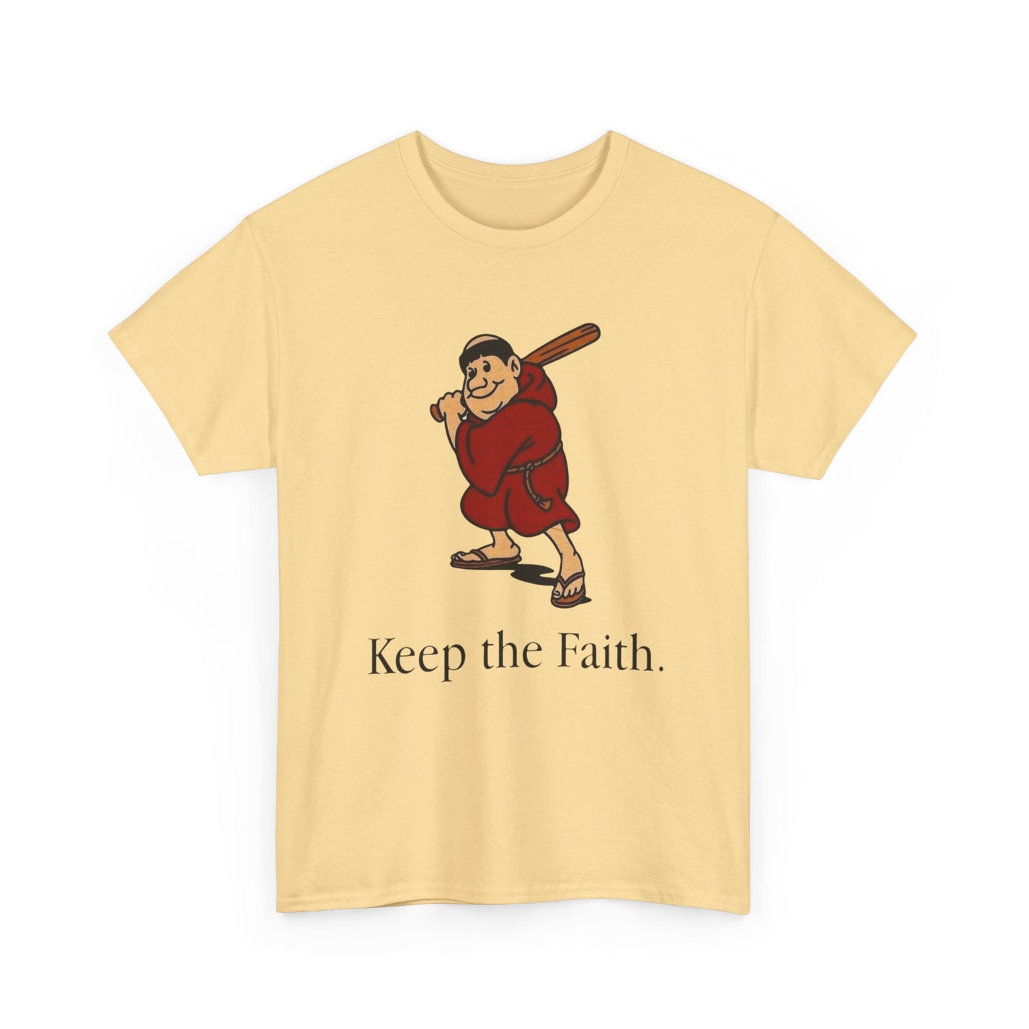 Keep The Faith Graphic T Shirt ADULT NEW Heavy Cotton Tee