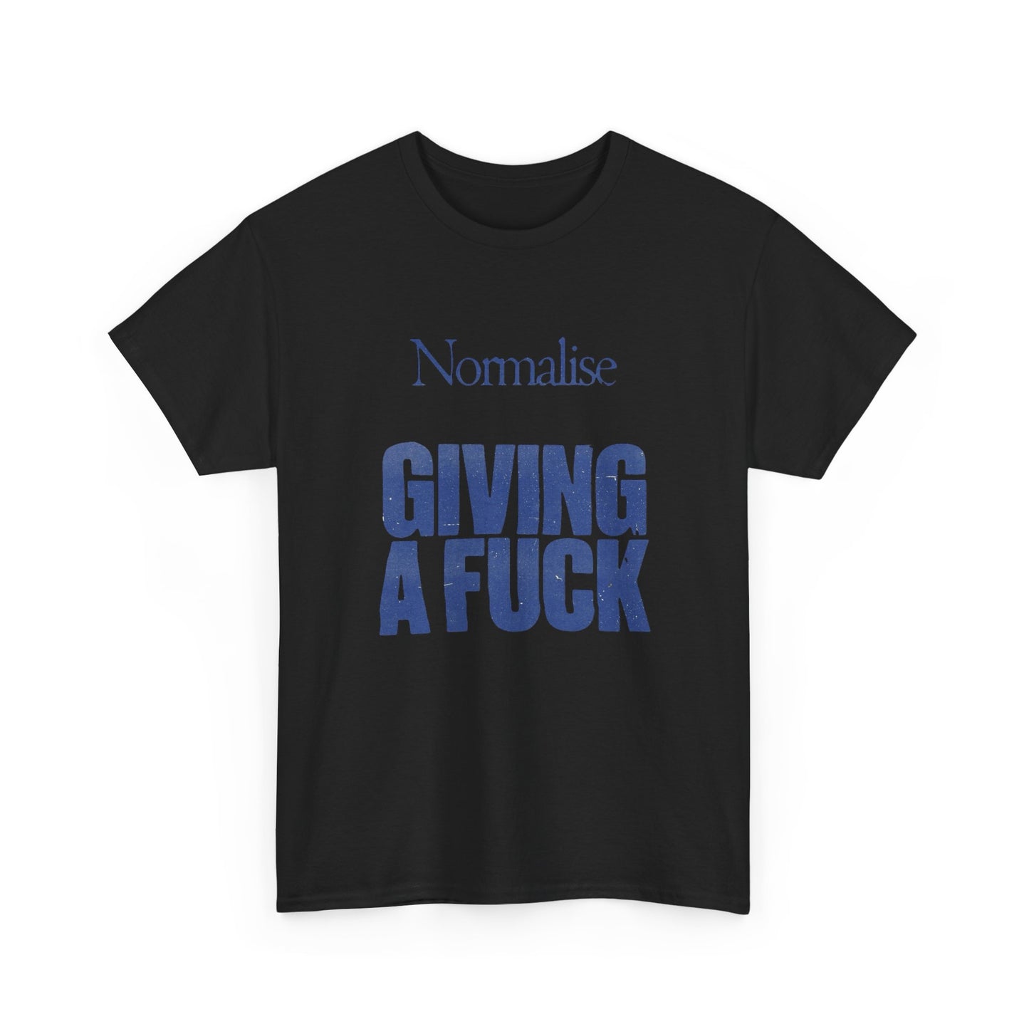 Normalize Caring Graphic T Shirt Unisex Heavy Cotton Tee Gift