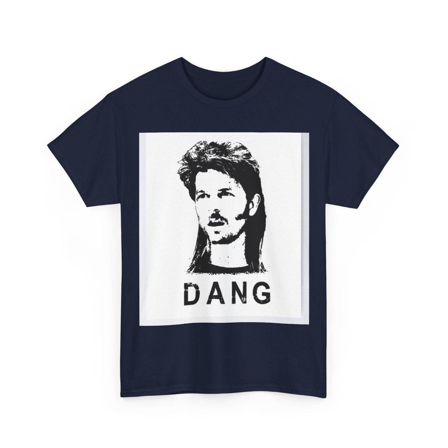 Joe Dirt Dang Graphic T Shirt Funny Movie Poster Unisex Heavy Cotton Tee