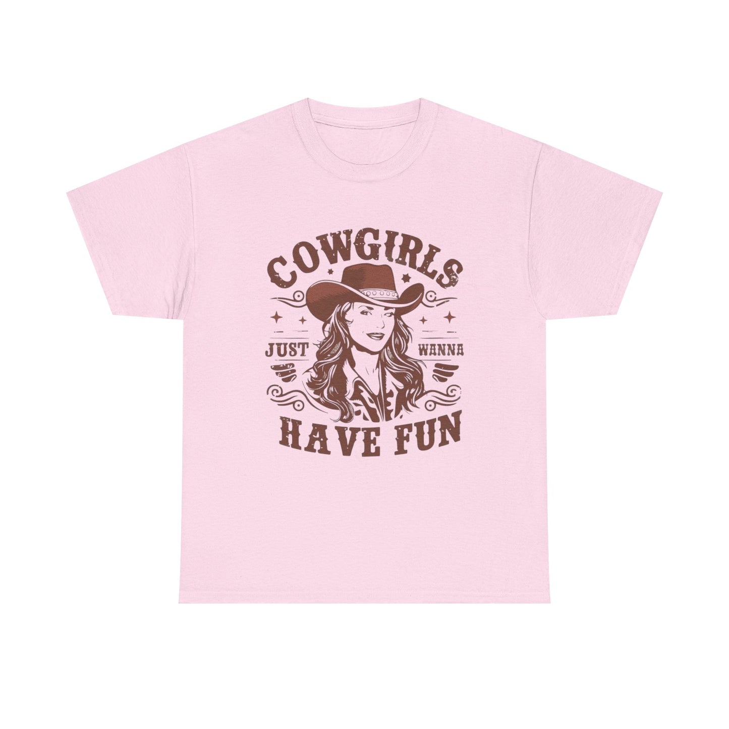 Cowgirls Just Wanna Have Fun Graphic T Shirt Women's Brand New Cotton Tee