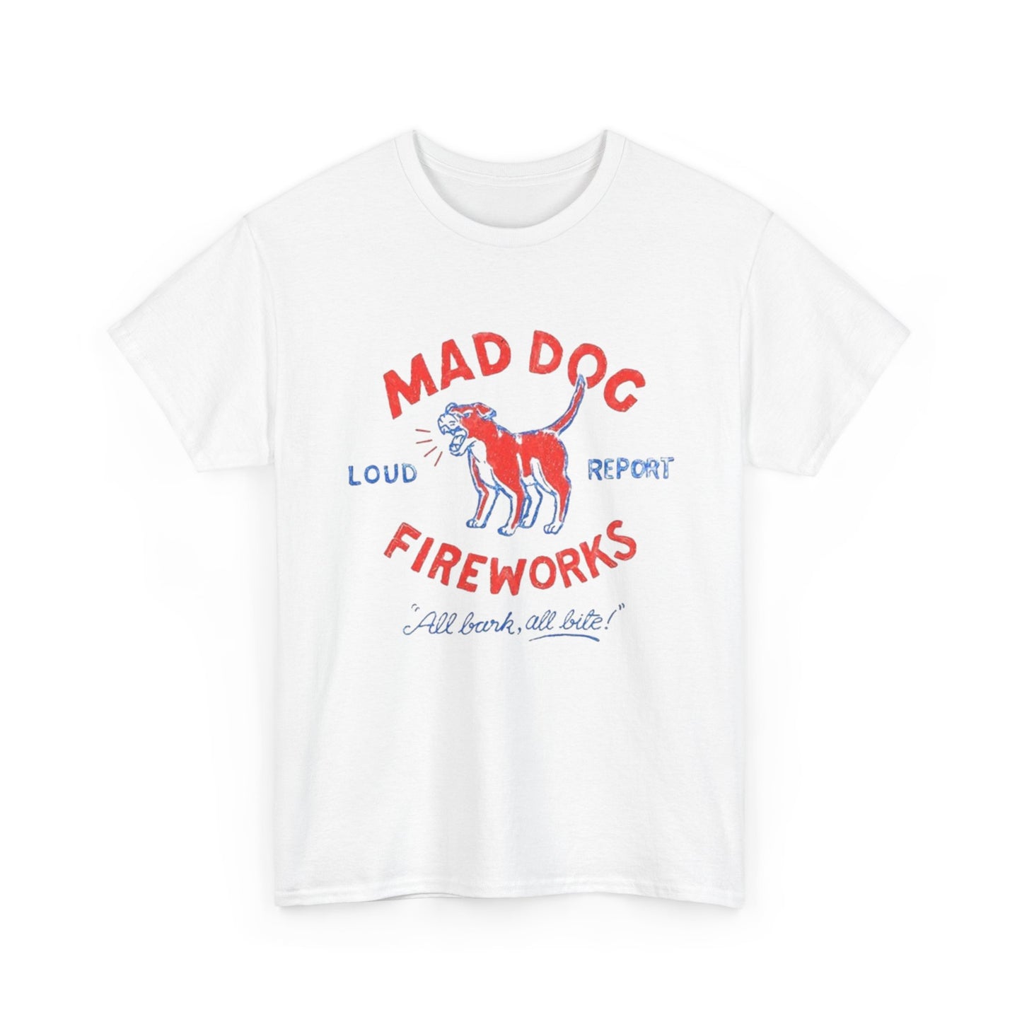 Mad Dog Fireworks Graphic T Shirt NEW ADULT TEE Cotton