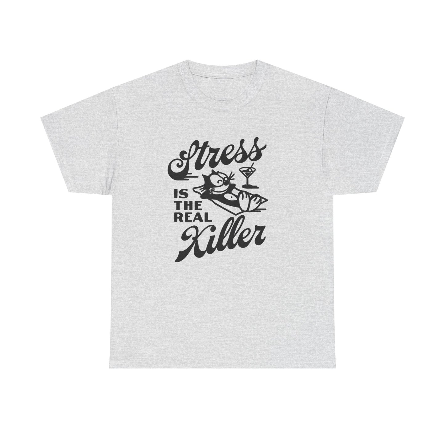 Stress Is The Real Killer Graphic T Shirt NEW Vintage Unisex Heavy Cotton Tee