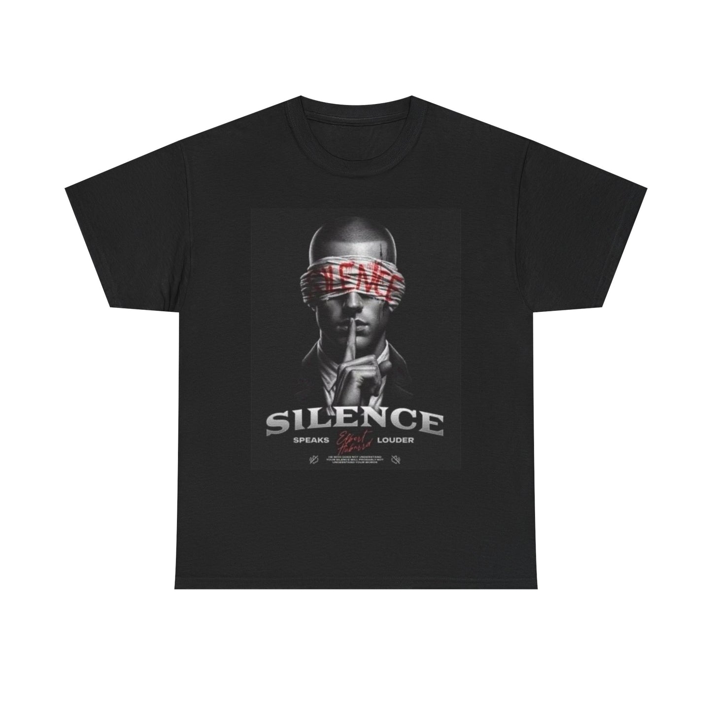 Silence Speaks Louder T Shirt Streetwear Apparel Unisex Heavy Cotton Tee