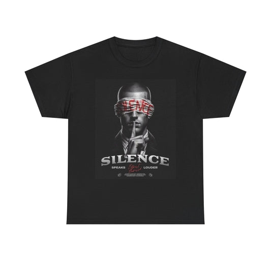 Silence Speaks Louder T Shirt Streetwear Apparel Unisex Heavy Cotton Tee