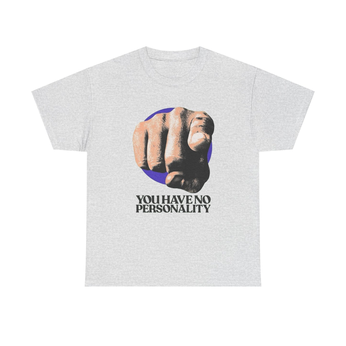 You Have No Personality Vintage Graphic T-Shirt, Unisex Cotton Shirt