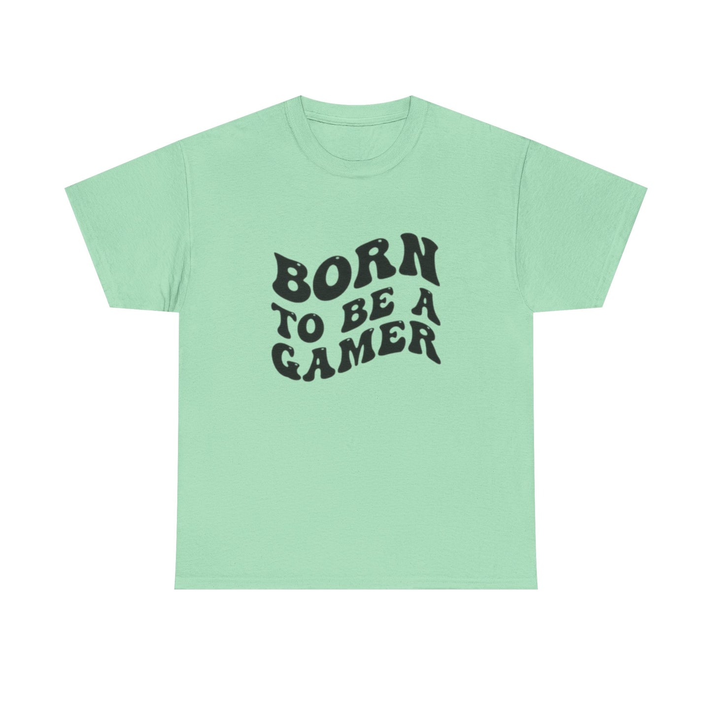 Born To Be A Gamer Graphic T Shirt Unisex Heavy Cotton Tee NEW Gift