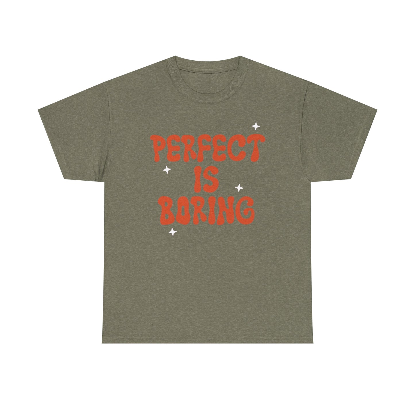Perfect Is Boring Graphic T Shirt NEW Unisex Heavy Cotton Tee