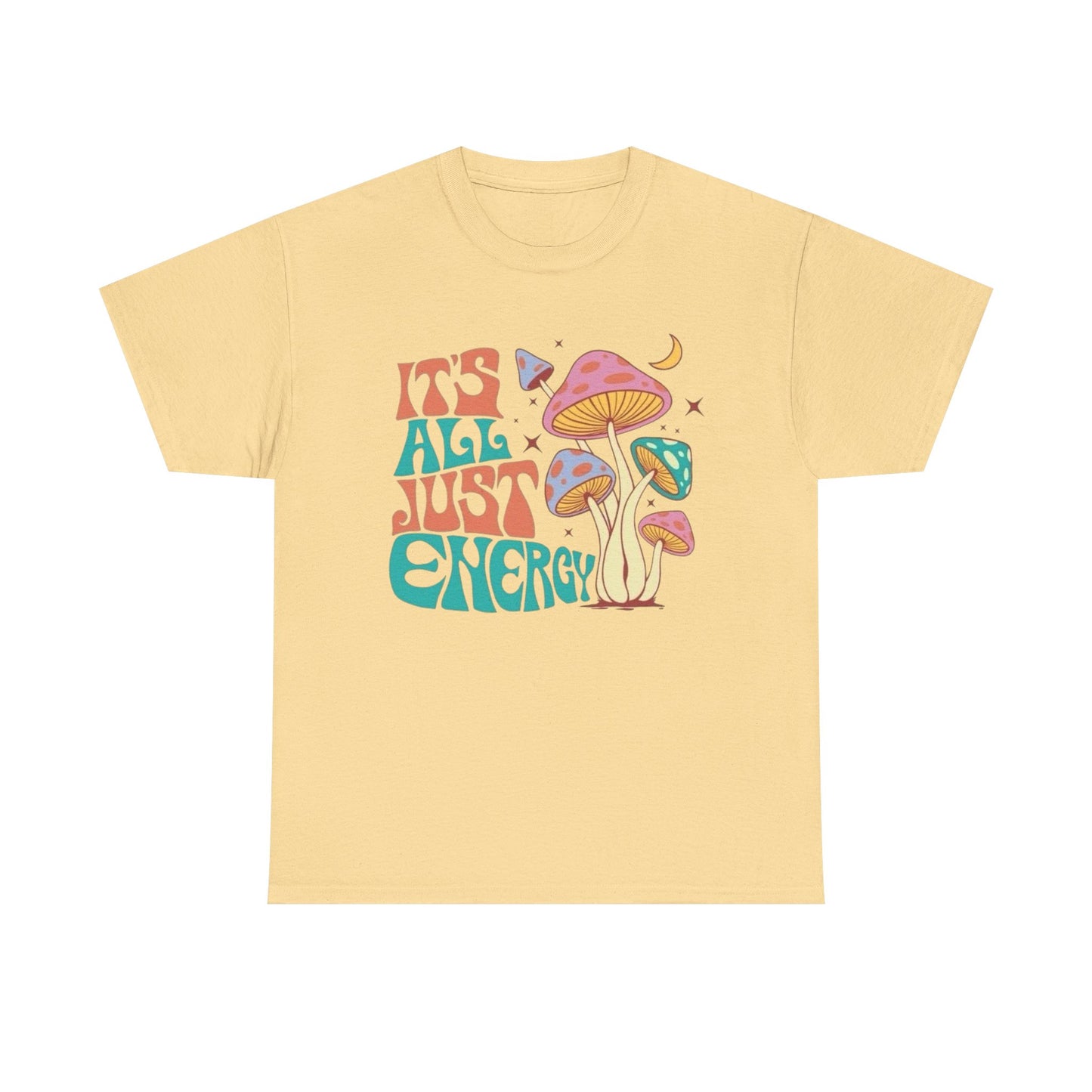 Its All Just Energy Graphic T Shirt NEW ADULT Unisex Heavy Cotton Tee