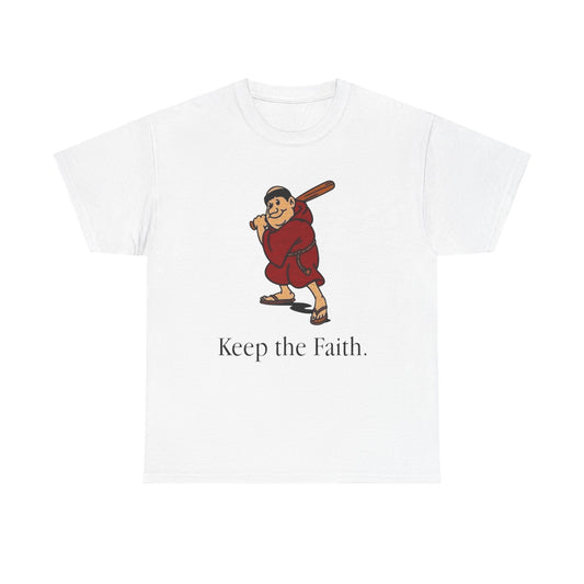 Keep The Faith Graphic T Shirt ADULT NEW Heavy Cotton Tee
