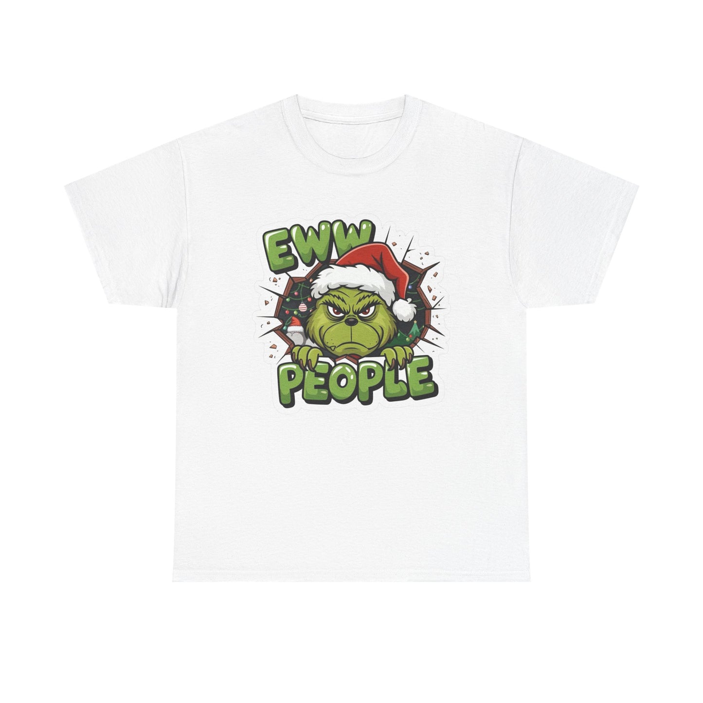 Eww People Funny Grinch Christmas Graphic T Shirt NEW Unisex Heavy Cotton Tee