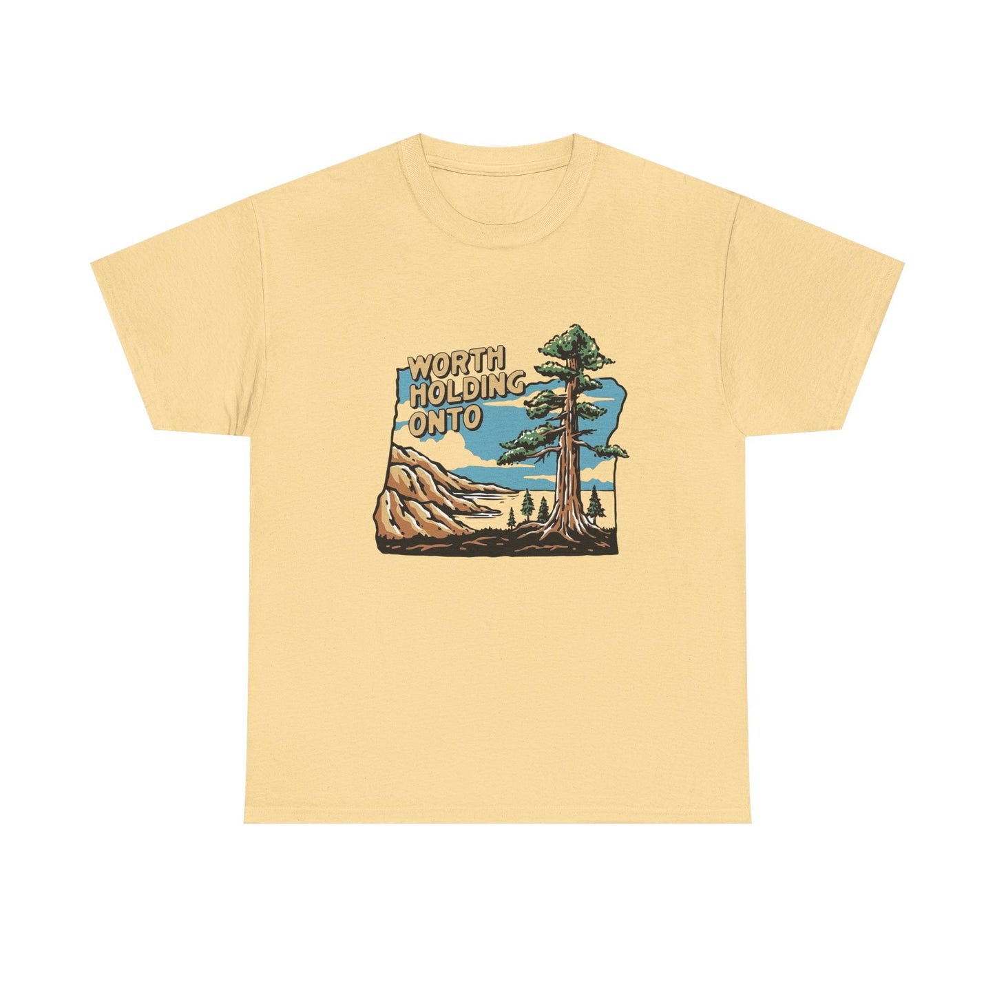 Worth Holding Onto Wilderness Outdoors Graphic T Shirt Unisex Heavy Cotton Tee
