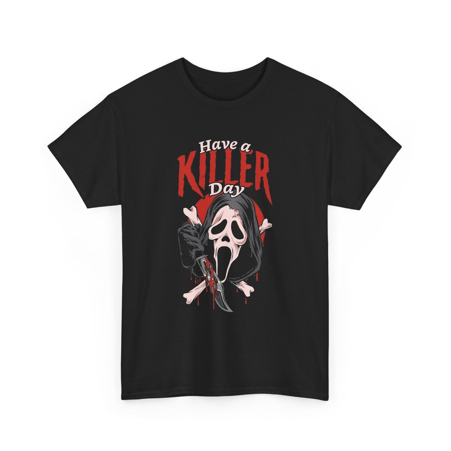 Have A Killer Day Scream Graphic T Shirt Unisex Heavy Cotton Tee