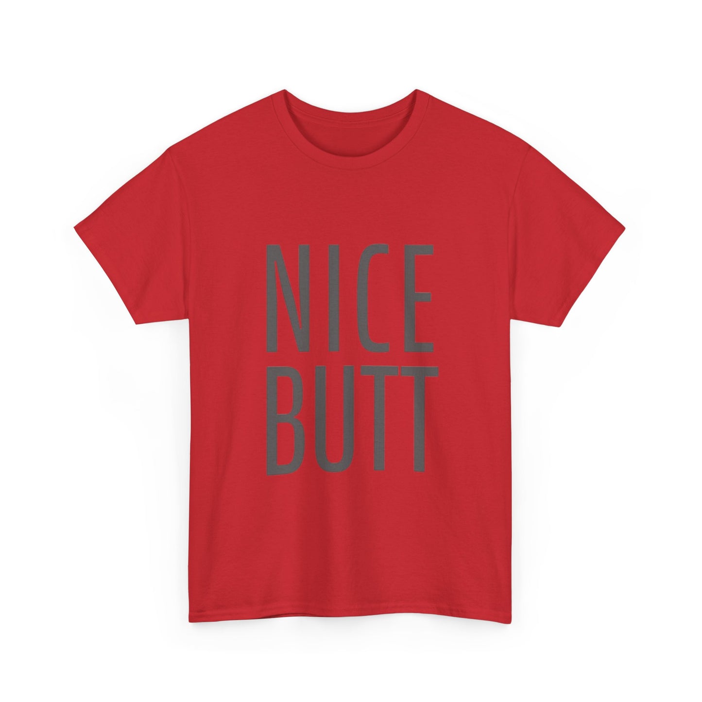 Nice Butt Graphic T Shirt Funny Gift Jokes Unisex Heavy Cotton Tee