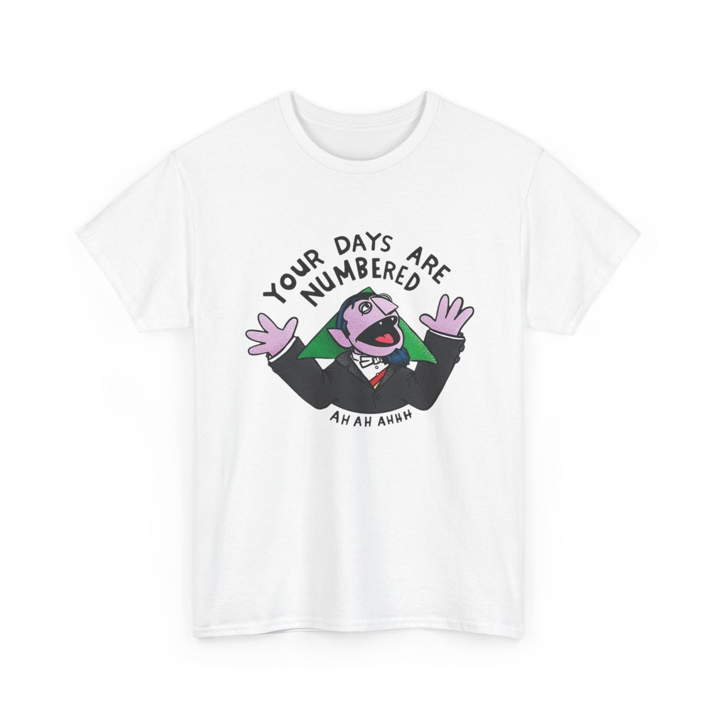 Your Days Are Numbered Vintage Graphic T Shirt NEW ADULT Tee