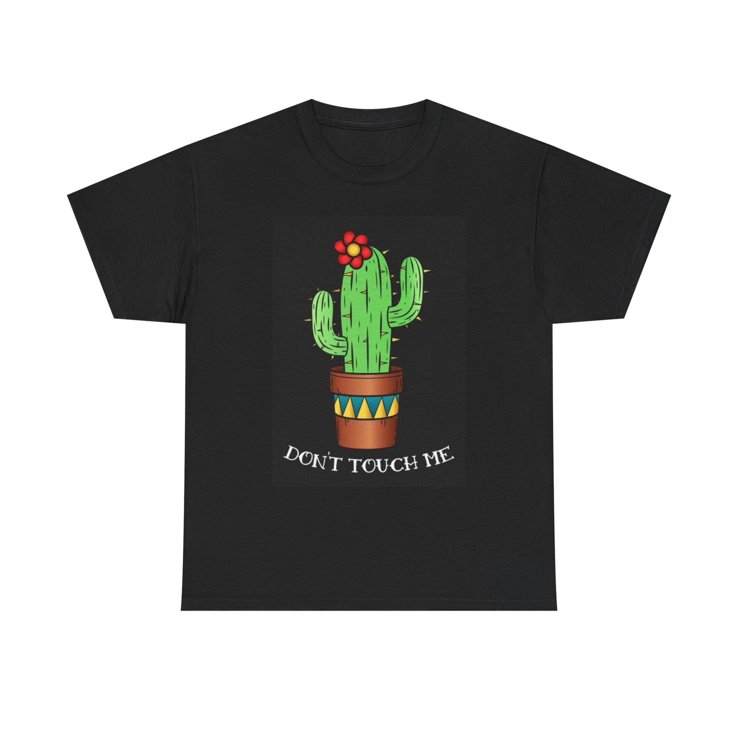 Dont Touch Me Graphic T Shirt Funny Cactus Art Jokes Unisex Heavy Cotton Tee