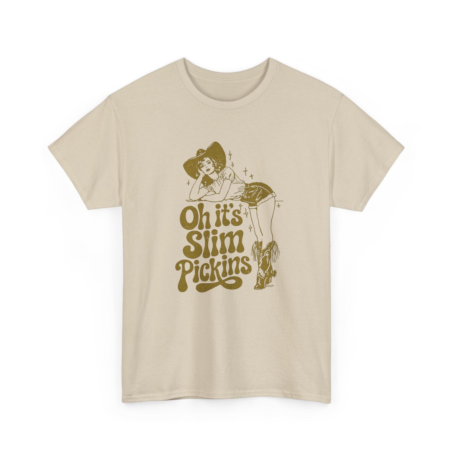 Slim Pickings Funny Cowgirl Western Graphic T Shirt Unisex Heavy Cotton Tee