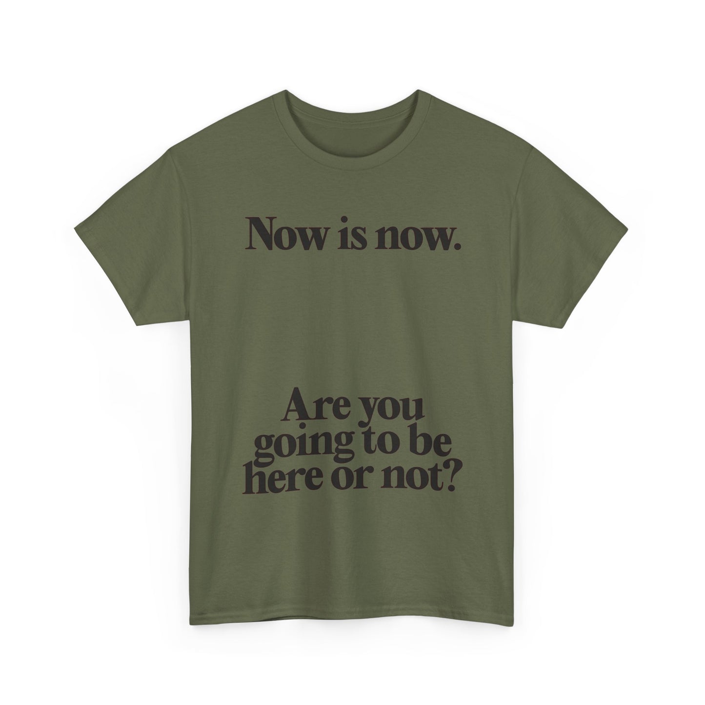 Now Is Now Graphic T Shirt NEW Unisex Heavy Cotton Tee