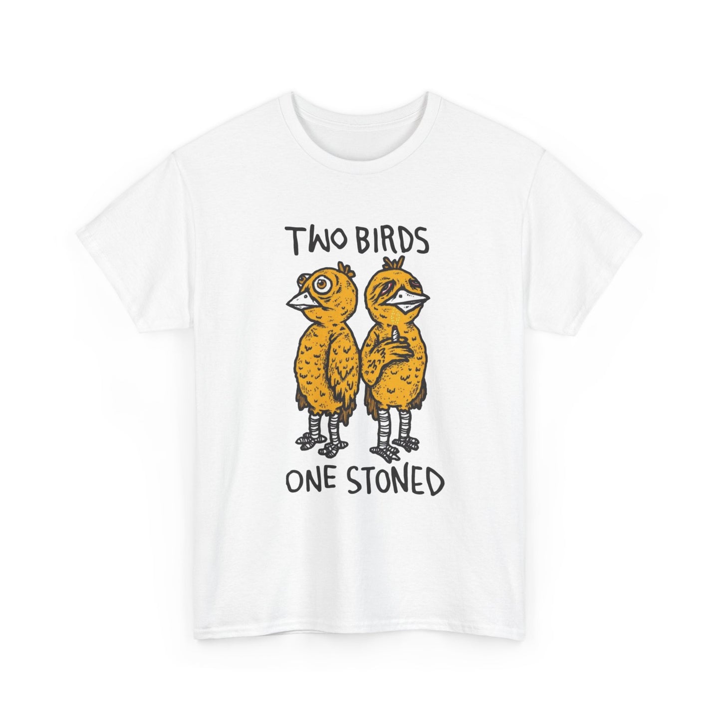 Two Birds One Stoned Graphic T Shirt NEW ADULT Unisex Heavy Cotton Tee