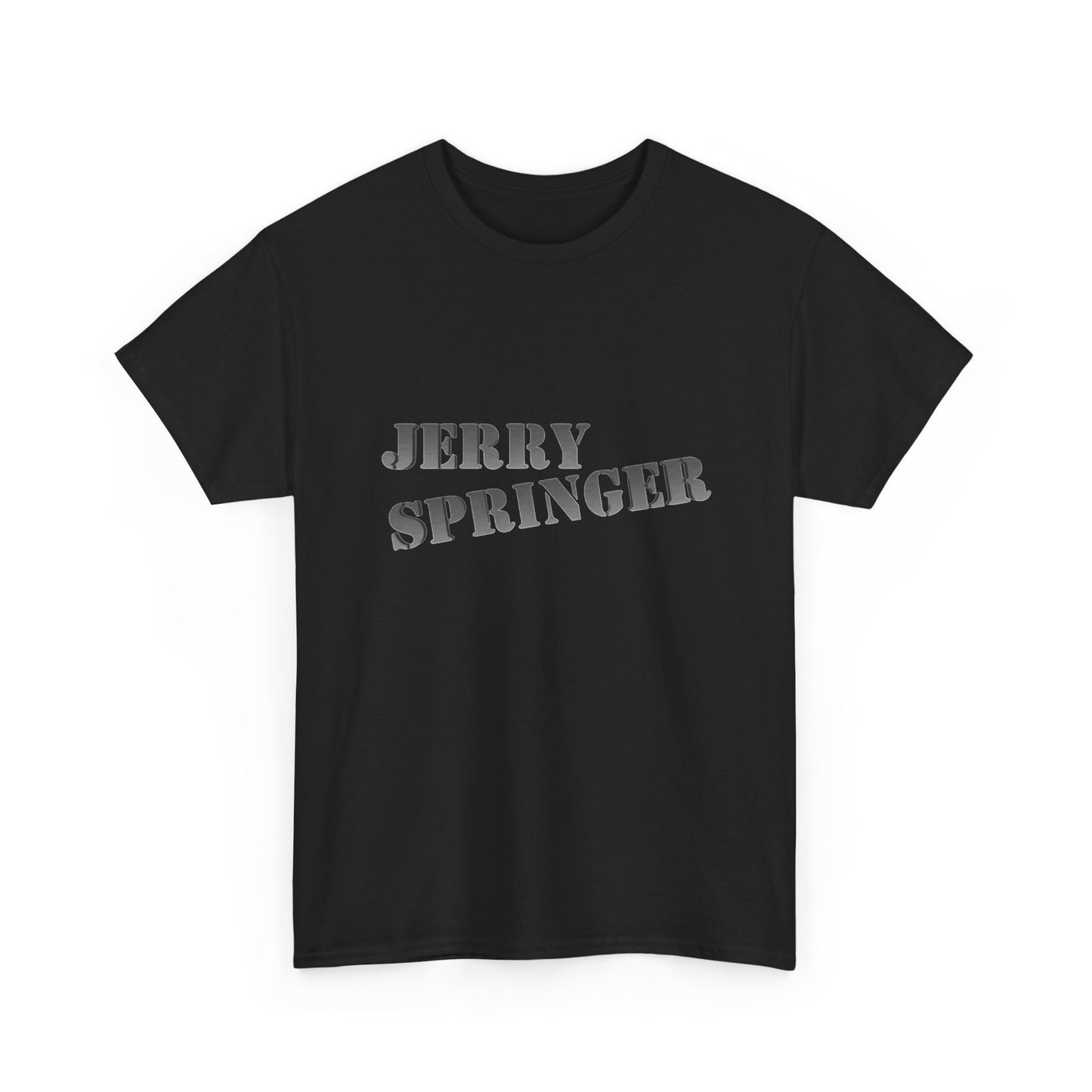 The Jerry Springer Show Graphic T Shirt Unisex Heavy Cotton Tee GIFT NEW