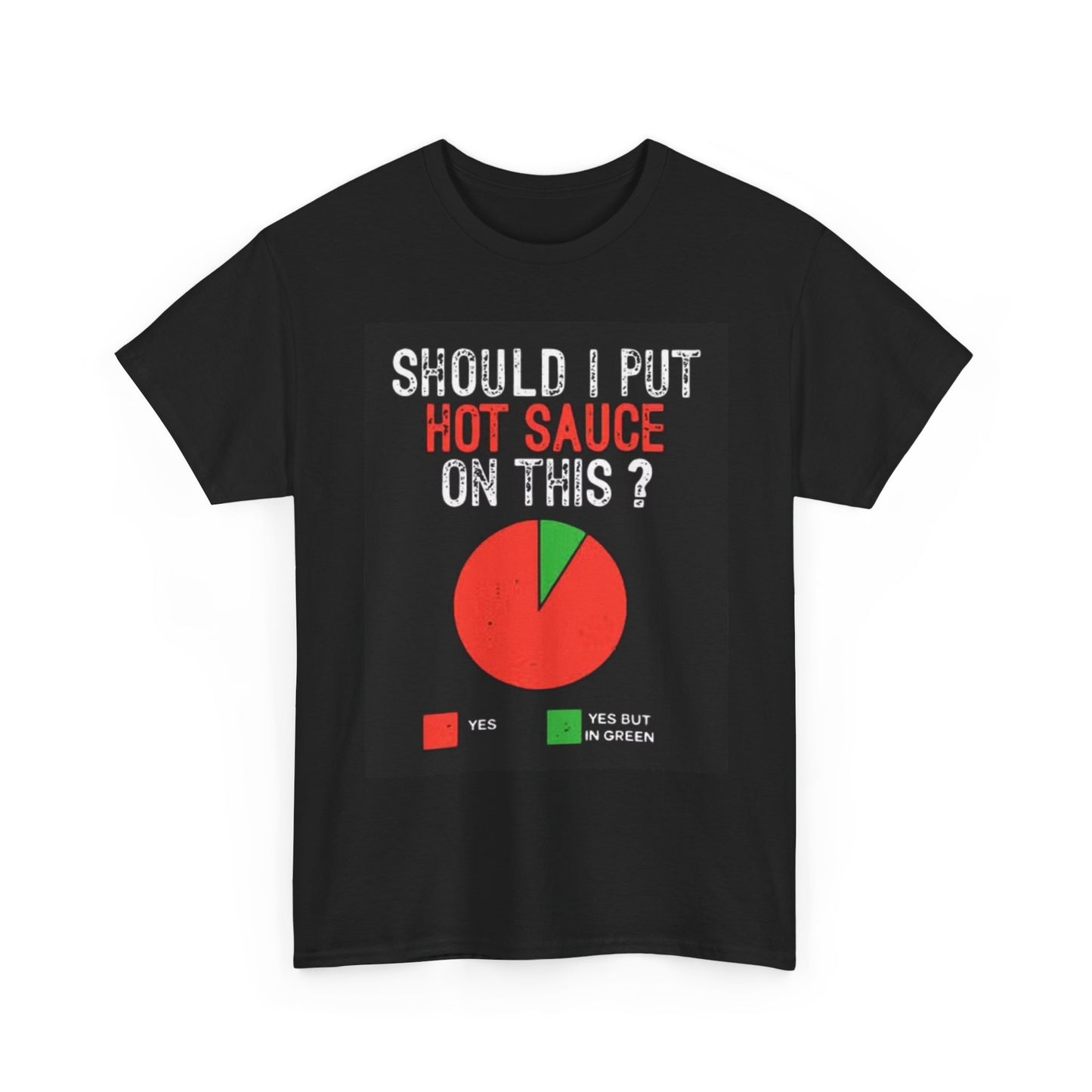 Hot Sauce Graphic T Shirt Funny Foodie Jokes  Unisex Heavy Cotton Tee