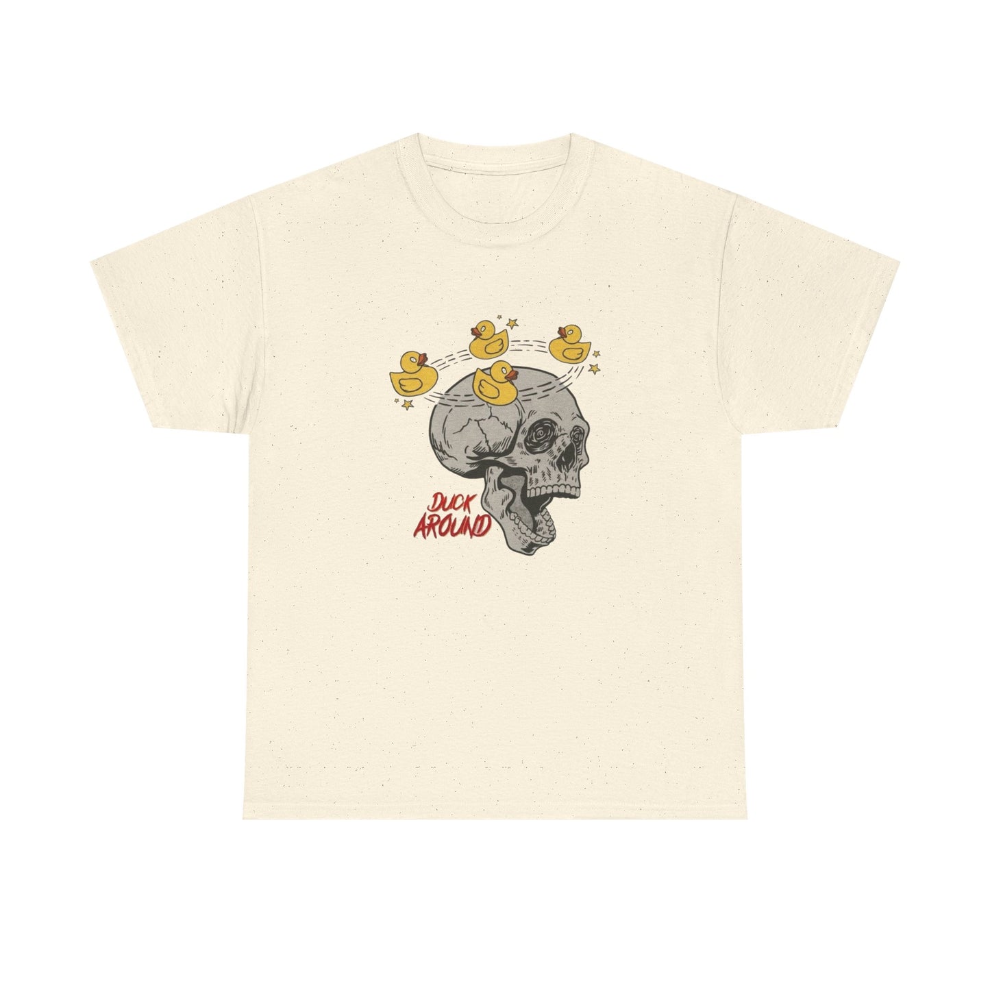 Duck Around Graphic T Shirt NEW Adult Unisex Heavy Cotton Tee