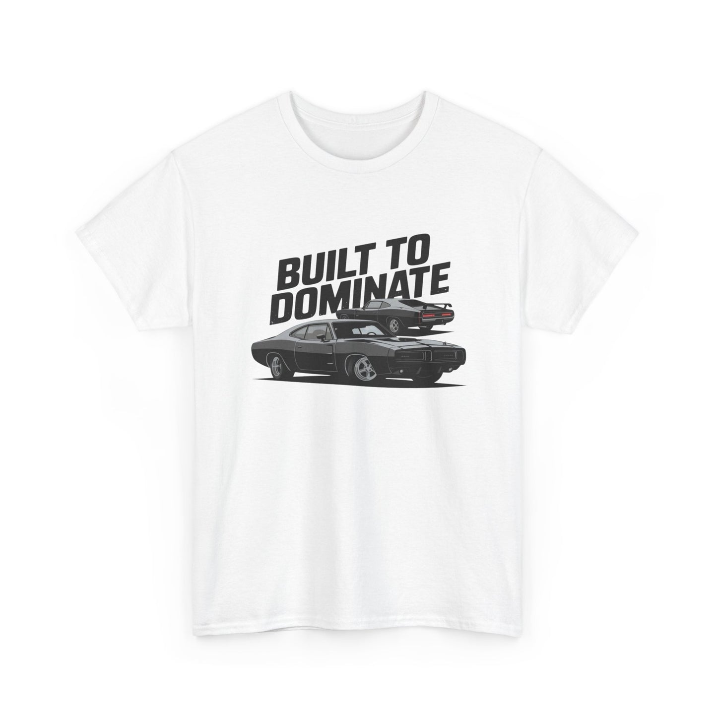 Built To Dominate Muscle Car Graphic T Shirt Men's Heavy Cotton Tee
