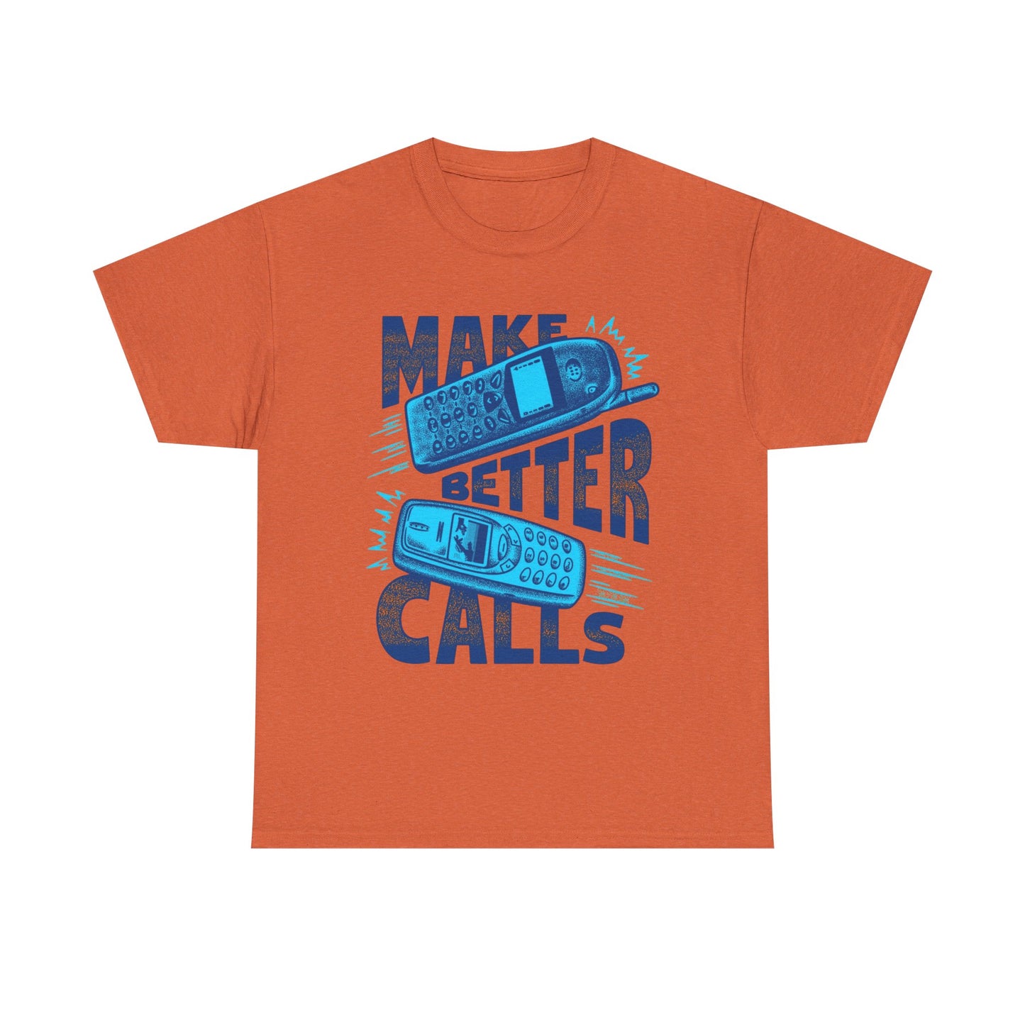 Make Better Calls Vintage Graphic T-Shirt, Unisex Cotton Shirt